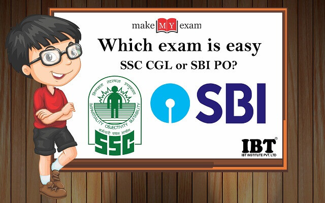 Which exam is easy SSC CGL or SBI PO?
