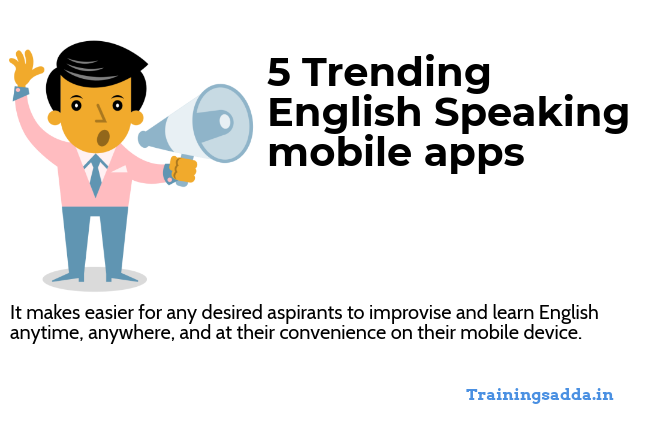 5 Trending English Speaking Mobile Apps