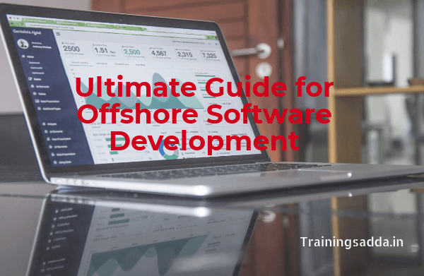 Ultimate Guide for Offshore Software Development