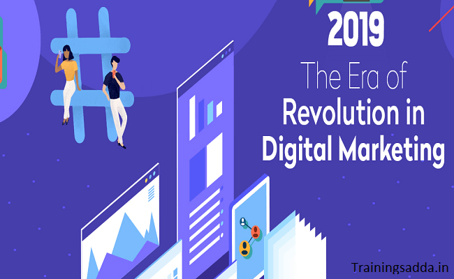 The Era of Revolution in Digital Marketing 2019-20