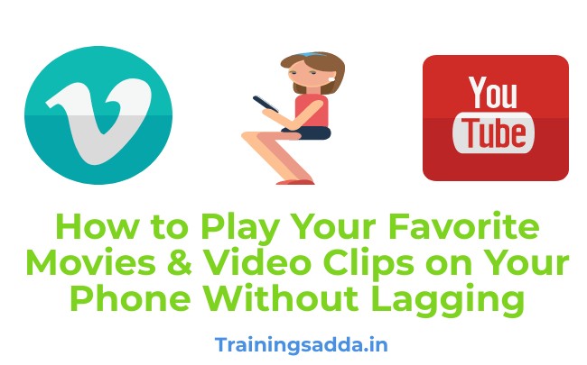 How to Play Your Favorite Movies & Video Clips on Your Phone Without Lagging