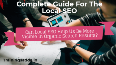 Complete Guide For The Local SEO