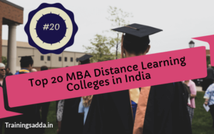 Top 20 Best MBA Distance Learning Colleges in India
