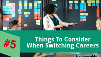 5 Things To Consider When Switching Careers