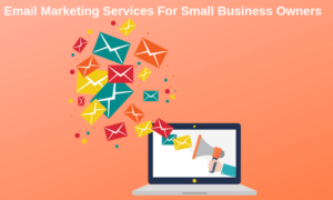 9 Top Email Marketing Services For Small Business Owners