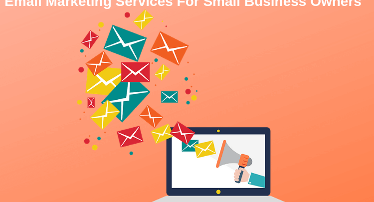 9 Top Email Marketing Services For Small Business Owners