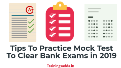 Tips To Practice Mock Test To Clear Bank Exams in 2019