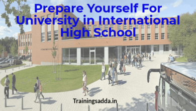 Prepare Yourself For University in International High School