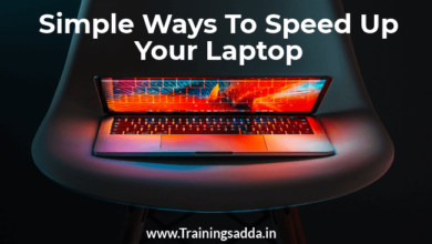 Simple Ways to Speed up Your Laptop