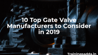 10 Top Gate Valve Manufacturers to Consider in 2019