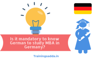 Is it mandatory to know German to study MBA in Germany
