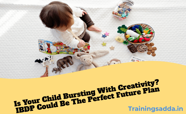 Is Your Child Bursting With Creativity? IBDP Could Be The Perfect Future Plan