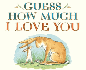 Guess how much I love you: Story Books For Kindergarten Kids