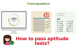 How To Pass Aptitude Tests?