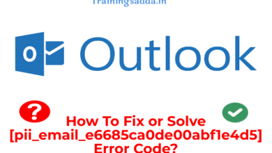 How To Fix [pii_email_e6685ca0de00abf1e4d5] Error Code