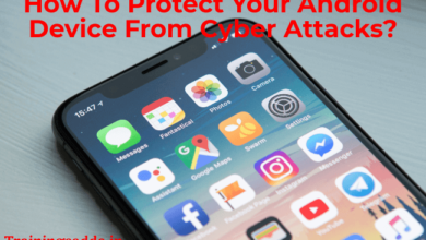 How To Protect Your Android Device From Cyber Attacks?