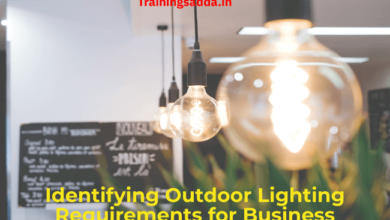 Identifying Outdoor Lighting Requirements For Business