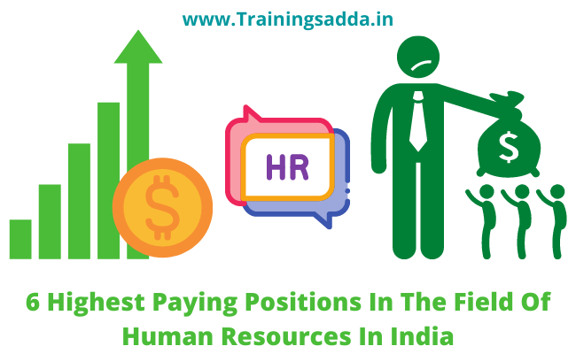 6 Highest Paying Positions In The Field Of Human Resources In India
