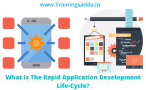 What Is The Rapid Application Development Life-Cycle?