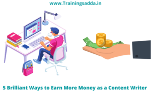 5 Brilliant Ways to Earn More as a Content Writer