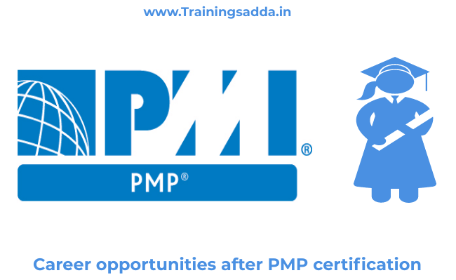 Career Opportunities After PMP Certification