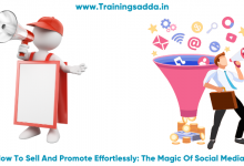 How To Sell And Promote Effortlessly: The Magic Of Social Media