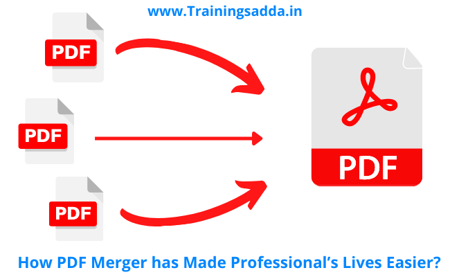 How PDF Merger has Made Professional’s Lives Easier?